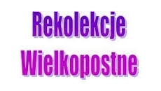 Rekolekcje wielkopostne 2017