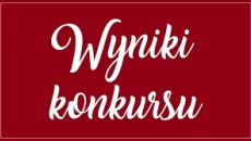 UWAGA ! Wyniki konkursów !